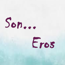 Son... Eros