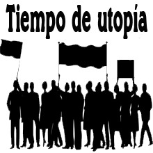 Tiempo de utopía