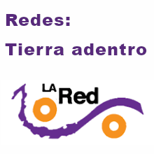 Redes: Tierra adentro