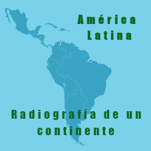 América Latina, radiografía de un continente